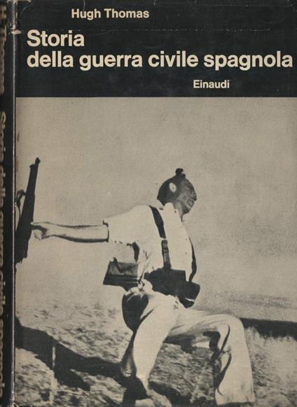 Storia Della Guerra Civile Spagnola  - Hugh Thomas - copertina