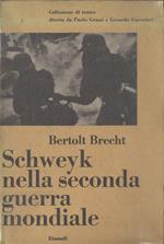 Schweyk Nella Seconda Guerra Mondiale 