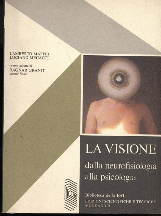 La Visione- Dalla Neurofisiologia Alla Psicologia - copertina