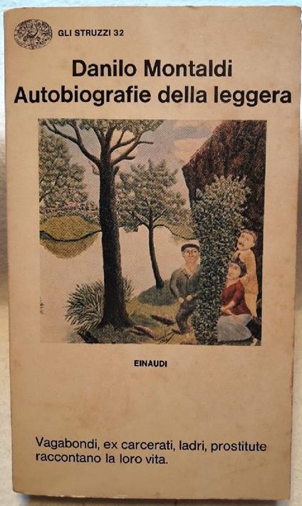 Autobiografie Della Leggera  - Danilo Montaldi - copertina