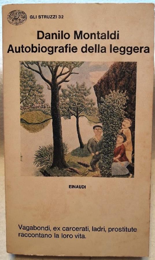 Autobiografie Della Leggera  - Danilo Montaldi - copertina