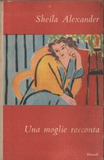 Una Moglie Racconta 