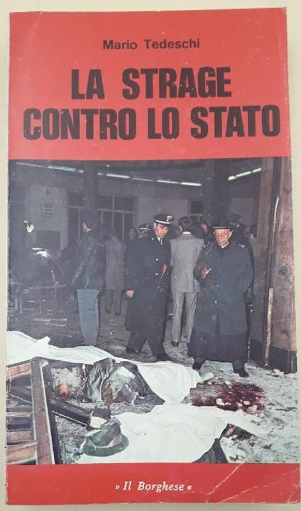 La Strage Contro Lo Stato - Mario Tedeschi - copertina