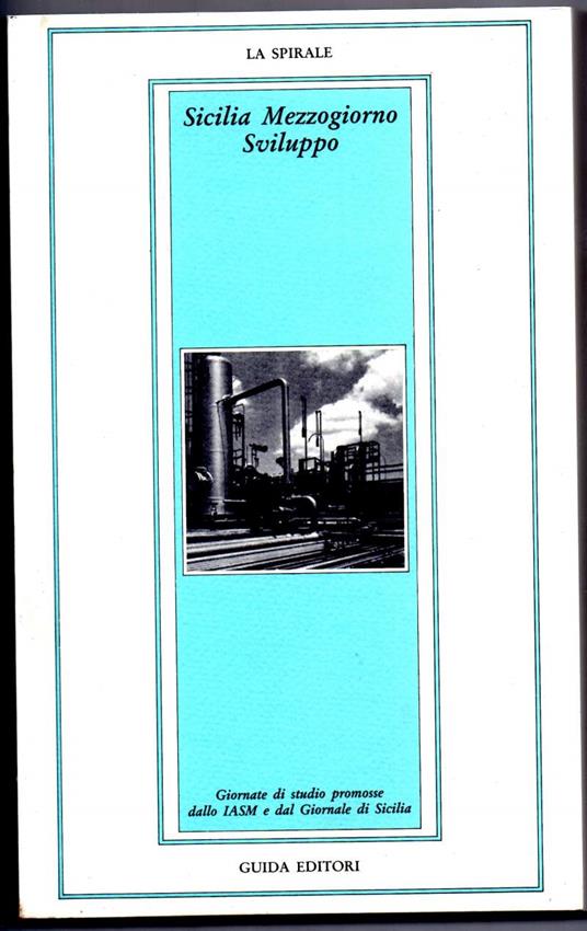 Sicilia Mezzogiorno Sviluppo-giornate di Studio Promosse Dallo Iasm e Dal Giornale di Sicilia - copertina
