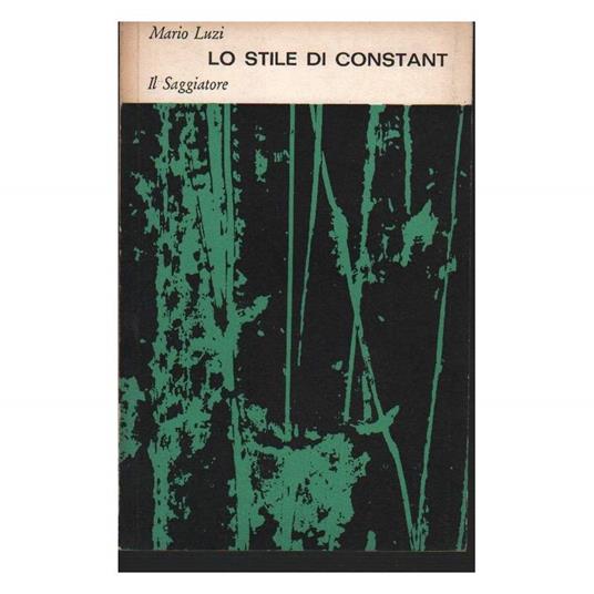 Lo Stile di Constant  - Mario Luzi - copertina