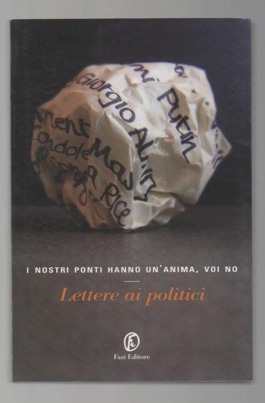 I Nostri Ponti Hanno Un'anima, Voi No-lettere Ai Politici - copertina