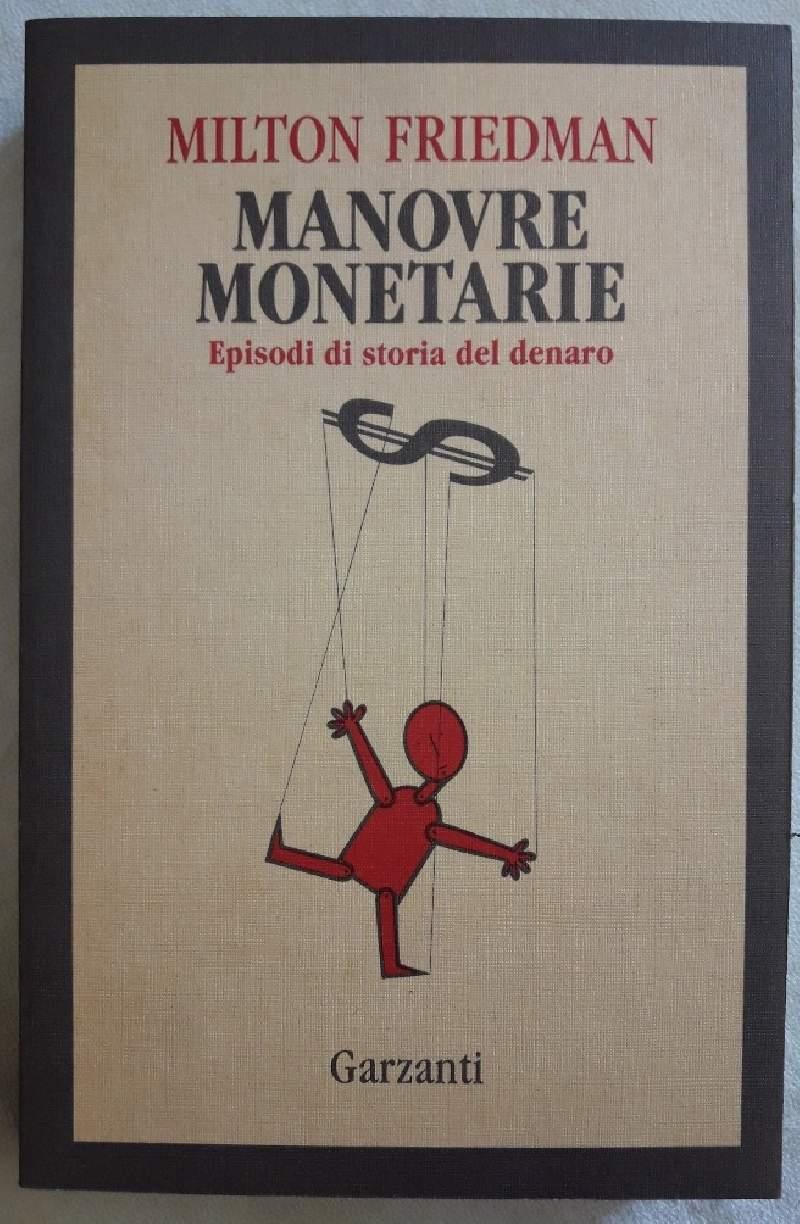 Manovre Monetarie-episodi di Storia Del Denaro
