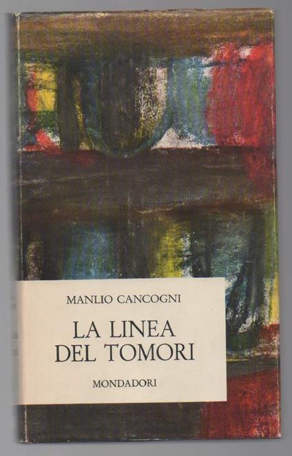 La Linea Del Tomori  - Manlio Cancogni - copertina