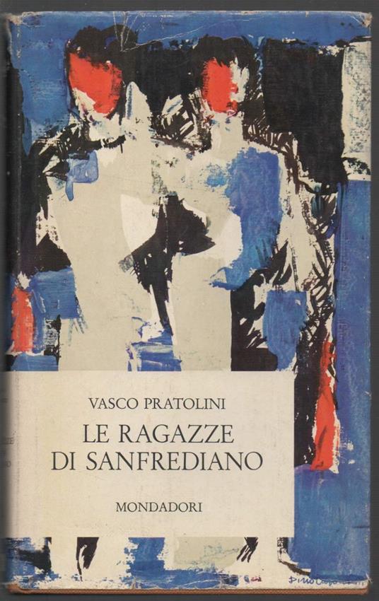 Le Ragazze di Sanfrediano  - Vasco Pratolini - copertina