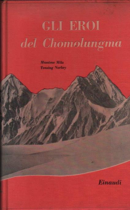 Gli Eroi di Chomolungma  - Massimo Mila - copertina