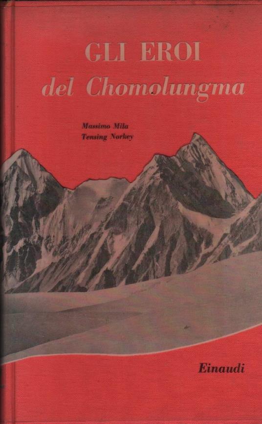 Gli Eroi di Chomolungma  - Massimo Mila - copertina