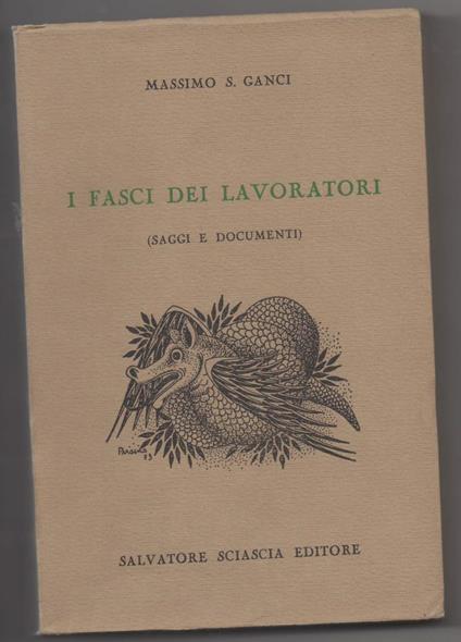 I Fasci Dei Lavoratori (saggi e Documenti)  - copertina