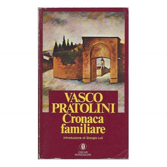 Cronaca Familiare - Vasco Pratolini - copertina