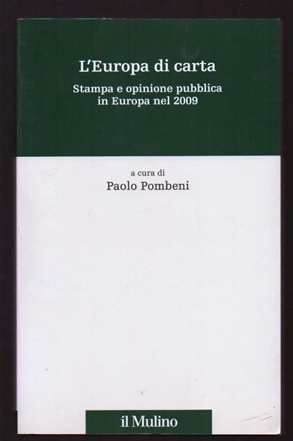 L' europa di Carta Stampa e Opinione Pubblica in Europa Nel 2009 - Paolo Pombeni - copertina