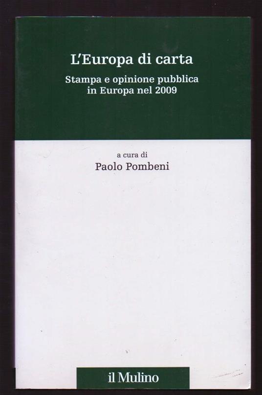 L' europa di Carta Stampa e Opinione Pubblica in Europa Nel 2009 - Paolo Pombeni - copertina
