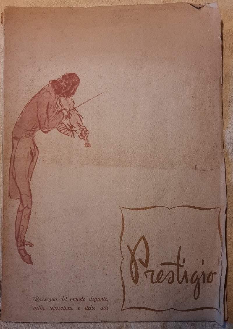 Prestigio-rassegna Del Mondo Elegante Della Letteratura e Delle Arti