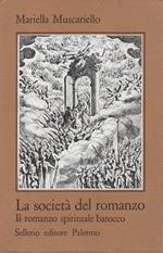 La Società Del Romanzo - Il Romanzo Spirituale Barocco 