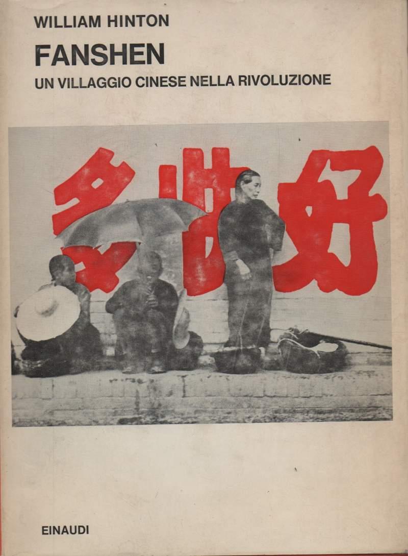 Fanshen Un Villaggio Cinese Nella Rivoluzione