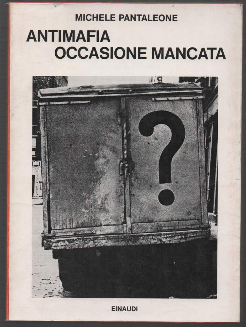 Antimafia: Occasione Mancata