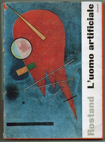 L' uomo Artificiale  - Jean Rostand - copertina