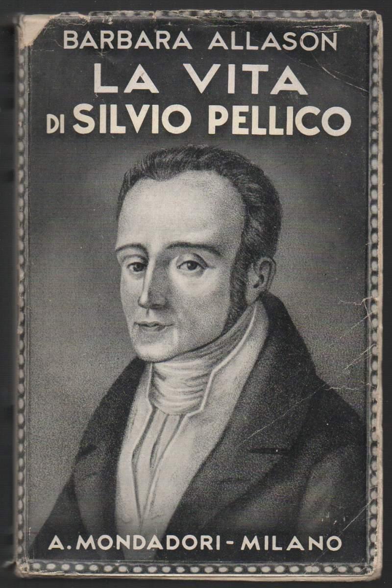 La Vita di Silvio Pellico
