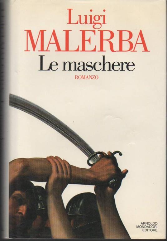 Le Maschere  - Luigi Malerba - copertina