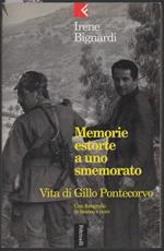 Memorie Estorte a Uno Smemorato-vita di Gillo Pontecorvo 