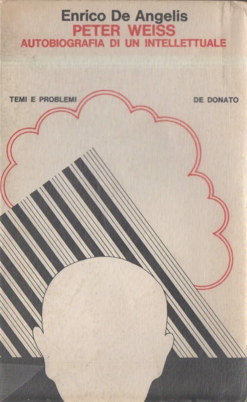 Peter Weiss Autobiografia di Un Intellettuale