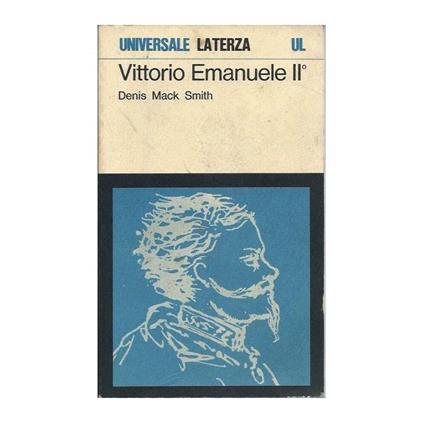 Vittorio Emanuele Ii - Denis Mack Smith - copertina