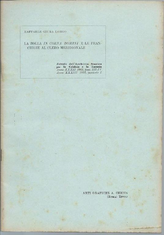La Bolla in Coena Domini e Le Franchige Al Clero Meridionale  - Raffaele Giura Longo - copertina