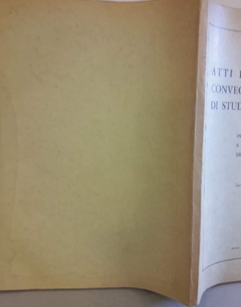 Atti Del Convegno di Studi- Infanzia Senza Focolare e Nuovi Orientamenti Dell'adozione