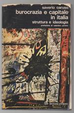Burocrazia e Capitale in Italia Struttura e Ideologia 