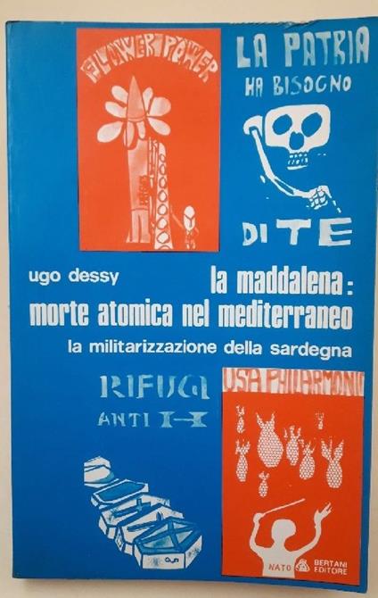 La Maddalena:morte Atomica Nel Mediterraneo - Ugo Dessy - copertina