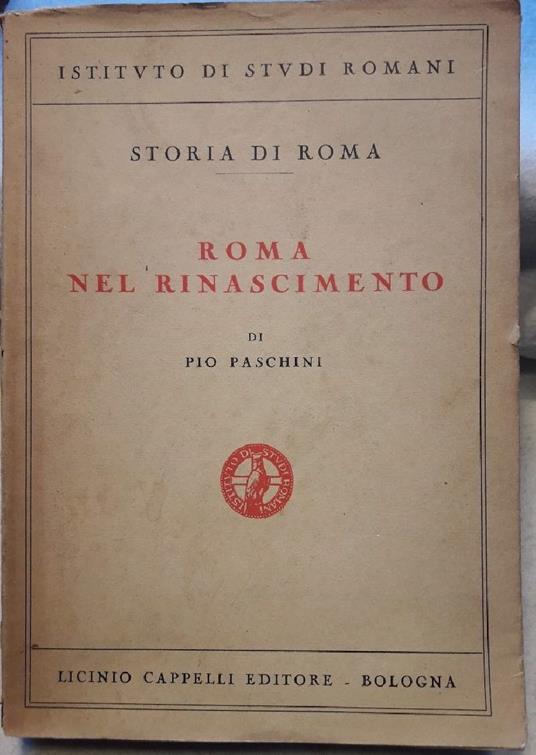 Roma Nel Rinascimento - Pio Paschini - copertina