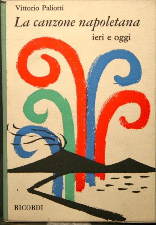 La Canzone Napoletana Ieri e Oggi  - Vittorio Paliotti - copertina