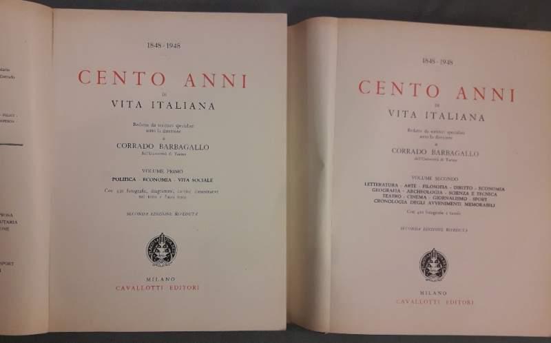 Cento Anni di Vita Italiana 2 Voll. 