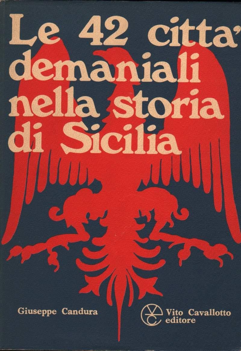 Le 42 Città Demaniali Nella Storia Della Sicilia 