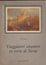 Viaggiatori Stranieri in Terra di Siena 