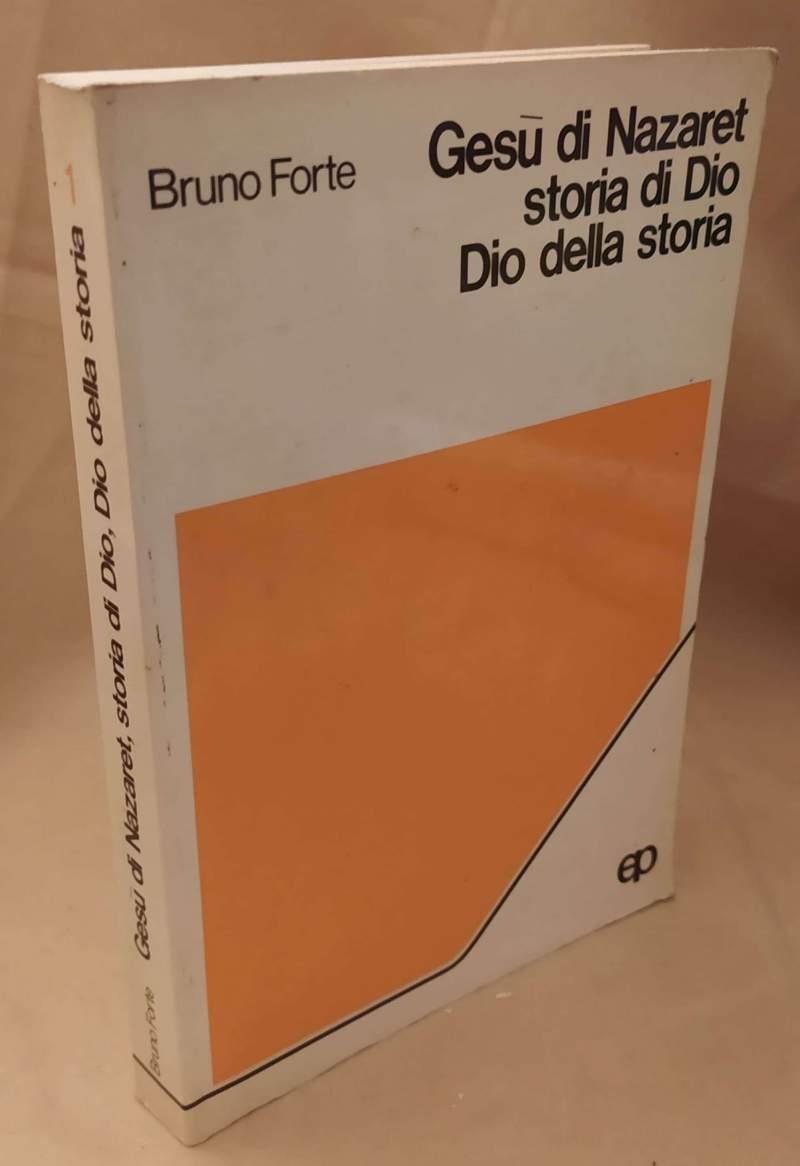 Gesù di Nazaret Storia di Dio Dio Nella Storia