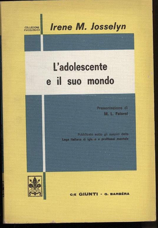 L' adolescente e Il Suo Mondo - Irene M. Josselyn - copertina