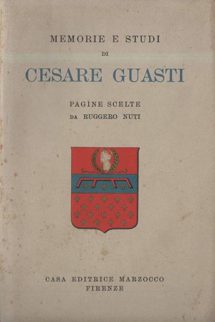 Memorie e Studi di Cesare Guasti  - copertina