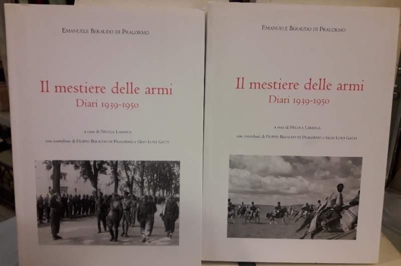 Il Mestiere Delle Armi Diari 1939-1950