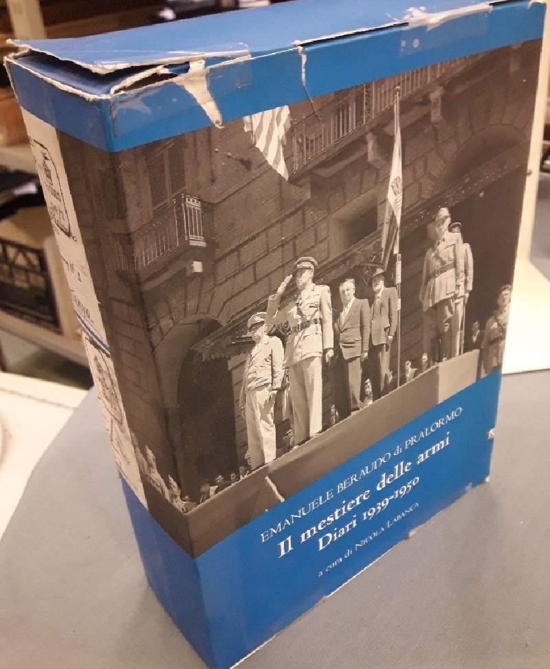 Il Mestiere Delle Armi Diari 1939-1950