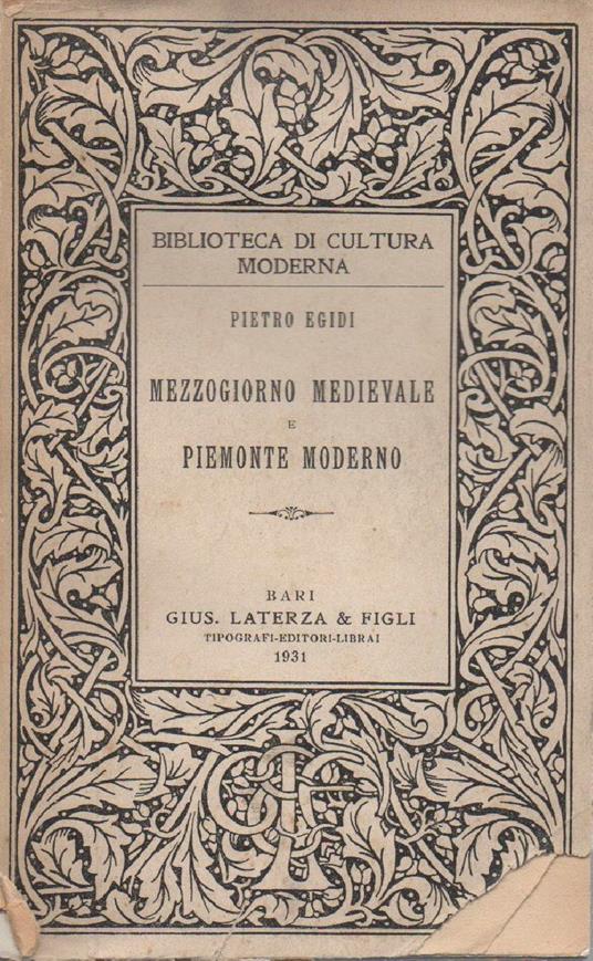 Mezzogiorno Medievale e Piemonte Moderno  - Pietro Egidi - copertina