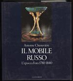 Il Mobile Russo-l'epoca D'oro 1780-1840