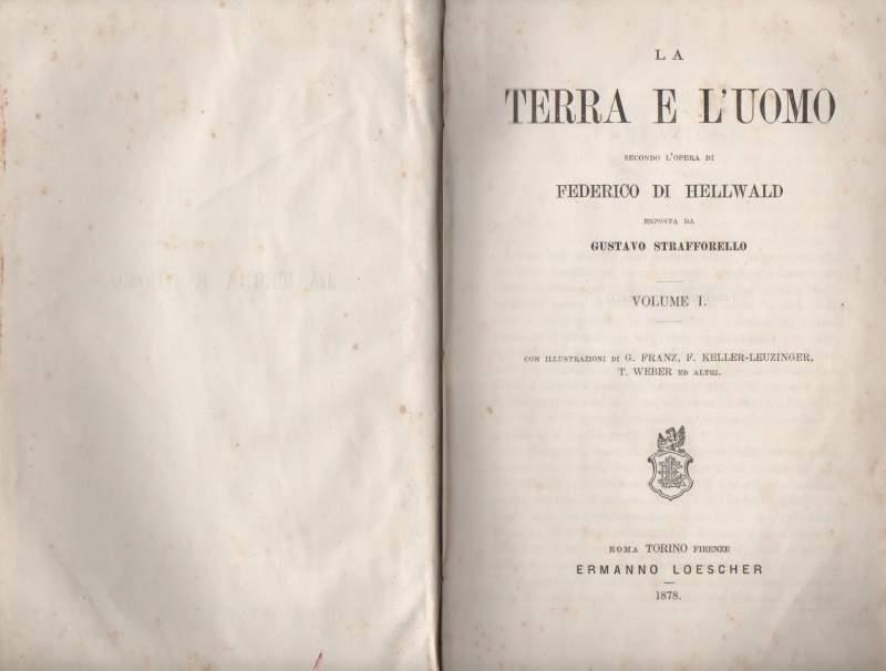La Terra e L'uomo Secondo L'opera di Federico di Hellwald
