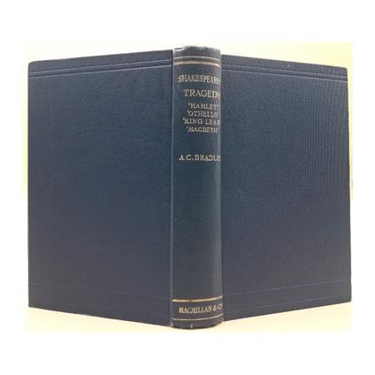 Shakespearean Tragedy- Lectures On Hamlet, Othello, King Lear, Macbeth - copertina