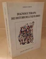 Diagnosi e Terapia Dei Disturbi Dell'equilibrio 