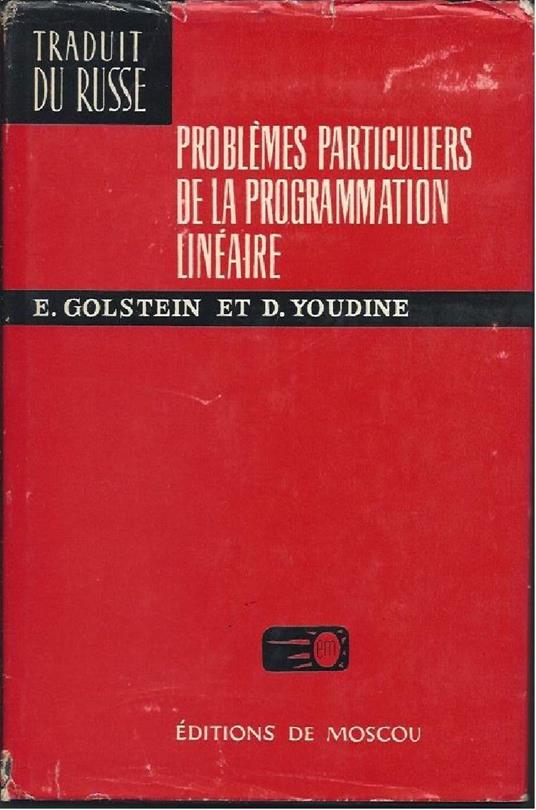 Problemes Particuliers De La Programmation Lineaire - Ronald E. Goldstein - copertina