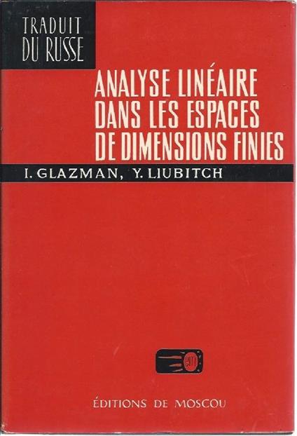 Analyse Lineaire Dans Les Espaces De Dimensions Finies - copertina